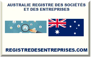 AUSTRALIE REGISTRE DES SOCIÉTÉS ET DES ENTREPRISES