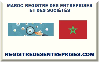 MAROC REGISTRE DES SOCIÉTÉS ET ENTREPRISES
