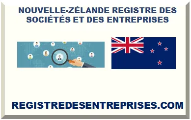 NOUVELLE-ZÉLANDE REGISTRE DES SOCIÉTÉS ET DES ENTREPRISES